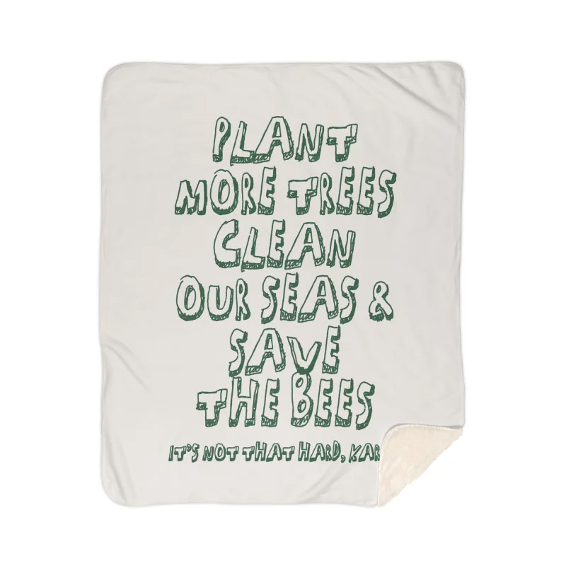 Plant More Trees, Clean Our Seas & Save The Bees Blanket