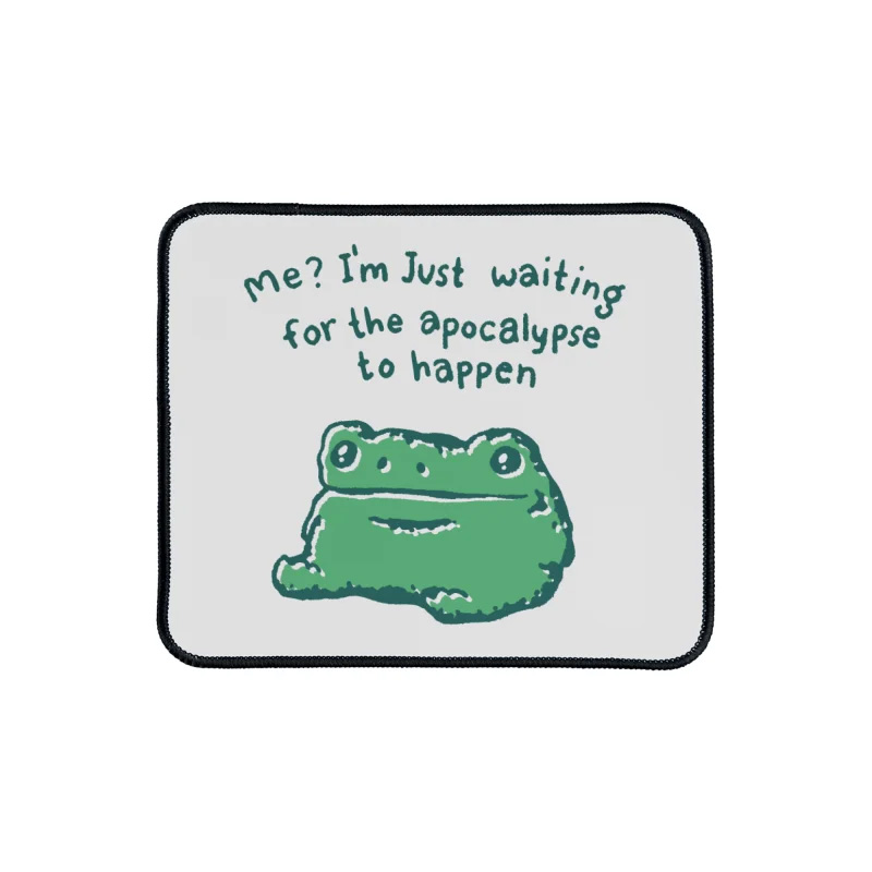 Frog Waiting For The Apocalypse Mouse Pad